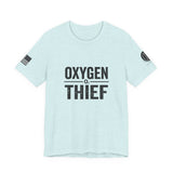 Oxygen Thief T-Shirt