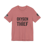 Oxygen Thief T-Shirt