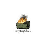 Everything's Fine Dumpster Fire Kiss-Cut Vinyl Sticker