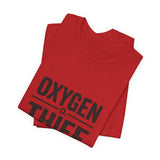 Oxygen Thief T-Shirt
