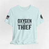 Oxygen Thief T-Shirt