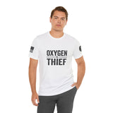 Oxygen Thief T-Shirt